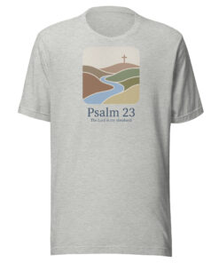 Psalm 23 Tee — The Lord Is My Shepherd